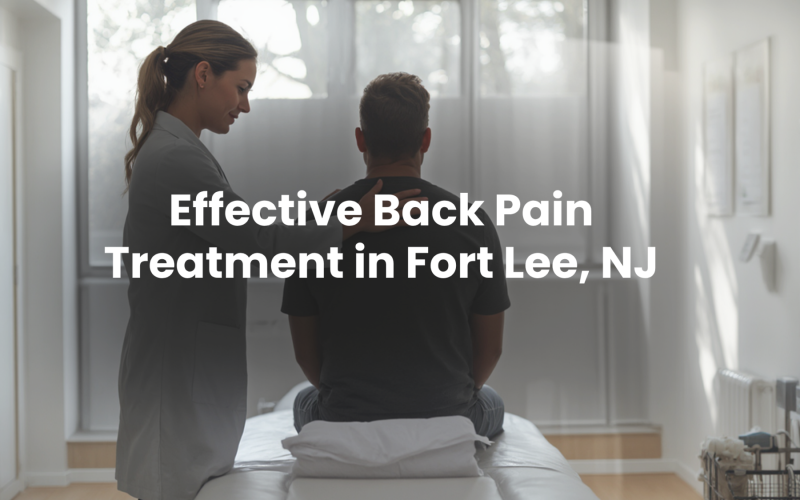 Back Pain Treatment in Fort Lee, NJ